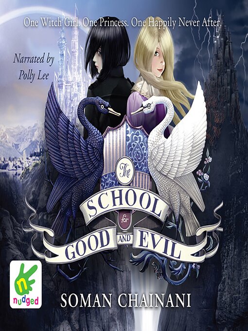 Title details for The School for Good and Evil by Soman Chainani - Available